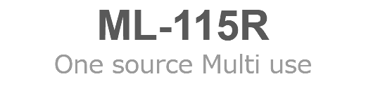 ML-115R One source Multi use